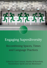 Cover image: Engaging Superdiversity 1st edition 9781783096787