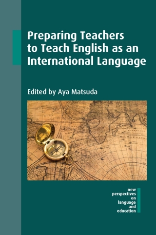 Immagine di copertina: Preparing Teachers to Teach English as an International Language 1st edition 9781783097012