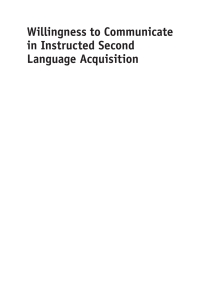 صورة الغلاف: Willingness to Communicate in Instructed Second Language Acquisition 1st edition 9781783097166
