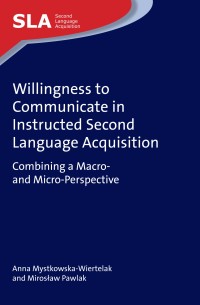 Imagen de portada: Willingness to Communicate in Instructed Second Language Acquisition 1st edition 9781783097166