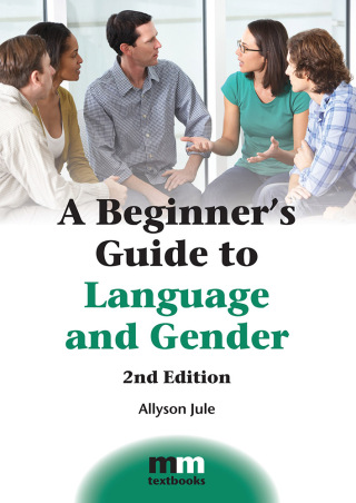 Cover image: A Beginner's Guide to Language and Gender 2nd edition 9781783097852