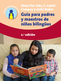Cover image: Guía para padres y maestros de niños bilingües 2nd edition 9781783097906