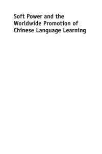 Titelbild: Soft Power and the Worldwide Promotion of Chinese Language Learning 1st edition 9781783098057