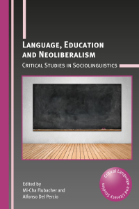 Cover image: Language, Education and Neoliberalism 1st edition 9781783098675