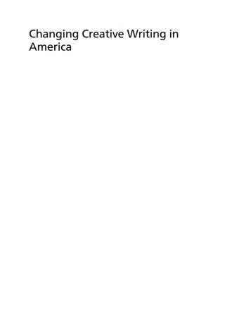 Titelbild: Changing Creative Writing in America 1st edition 9781783098804