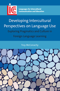 صورة الغلاف: Developing Intercultural Perspectives on Language Use 1st edition 9781783099313