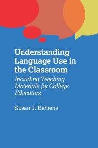 Omslagafbeelding: Understanding Language Use in the Classroom 1st edition 9781783099788
