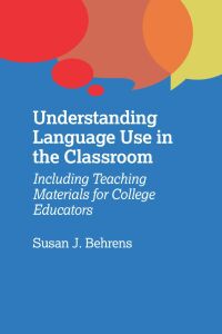 Cover image: Understanding Language Use in the Classroom 1st edition 9781783099788