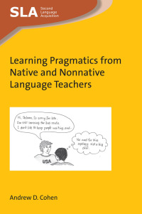 Imagen de portada: Learning Pragmatics from Native and Nonnative Language Teachers 1st edition 9781783099917