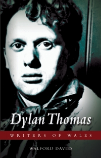 Cover image: Dylan Thomas 1st edition 9781783161539