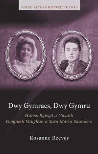 Cover image: Dwy Gymraes, Dwy Gymru 1st edition 9781783161997