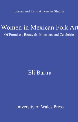 Cover image: Women in Mexican Folk Art 1st edition 9780708323472