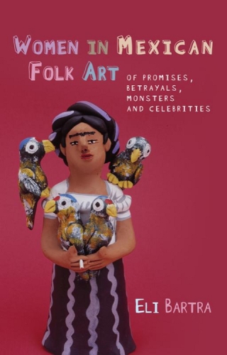 Cover image: Women in Mexican Folk Art 1st edition 9781783160747