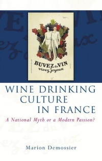 Immagine di copertina: Wine Drinking Culture in France 1st edition 9780708322086