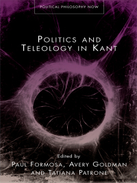 Imagen de portada: Politics and Teleology in Kant 1st edition 9781783160662