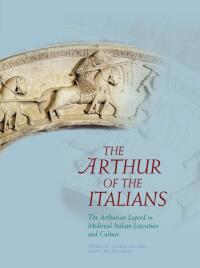 Cover image: The Arthur of the Italians 1st edition 9781783160501