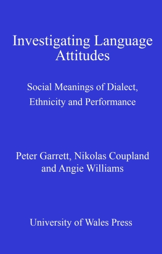 Cover image: Investigating Language Attitudes 1st edition 9781783162086