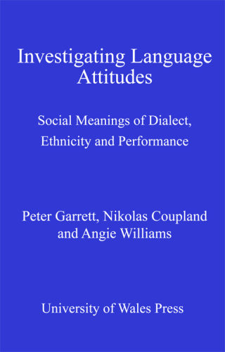 Cover image: Investigating Language Attitudes 1st edition 9781783162093