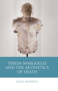 Cover image: Teresa Margolles and the Aesthetics of Death 1st edition 9781783162529