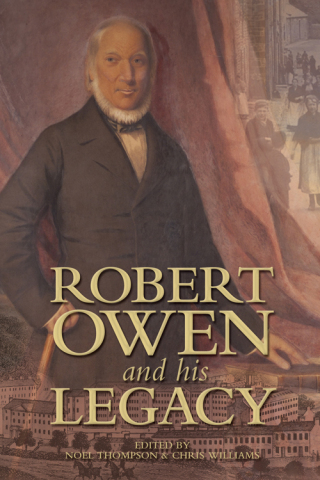 Cover image: Robert Owen and his Legacy 1st edition 9780708324431