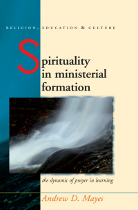Imagen de portada: Spirituality in Ministerial Formation 1st edition 9781783163823
