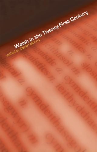 表紙画像: Welsh in the Twenty-First Century 1st edition 9780708322994