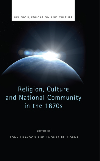 Imagen de portada: Religion, Culture and National Community in the 1670s 1st edition 9780708324011
