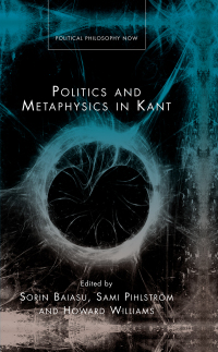Cover image: Politics and Metaphysics in Kant 1st edition 9780708323779