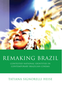 Cover image: Remaking Brazil 1st edition 9780708325087