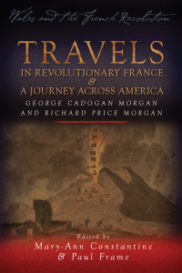Cover image: Travels in Revolutionary France and a Journey Across America 1st edition 9780708325582
