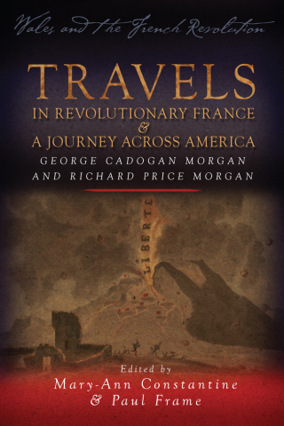 Imagen de portada: Travels in Revolutionary France and a Journey Across America 1st edition 9780708325582