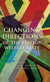 Imagen de portada: Changing Directions of the British Welfare State 1st edition 9780708325469