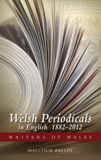 Imagen de portada: Welsh Periodicals in English 1882-2012 1st edition 9780708326145