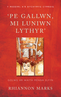 Cover image: 'Pe Gallwn, Mi Luniwn Lythyr' 1st edition 9780708326763