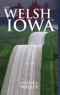Cover image: The Welsh in Iowa 1st edition 9780708322222