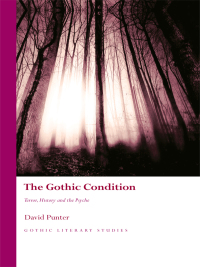 Cover image: The Gothic Condition 1st edition 9781783168217