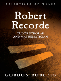 Cover image: Robert Recorde 1st edition 9781783168293