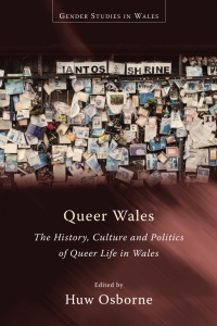 Omslagafbeelding: Queer Wales 1st edition 9781783168668