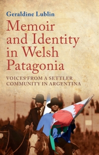 Omslagafbeelding: Memoir and Identity in Welsh Patagonia 1st edition 9781783169672