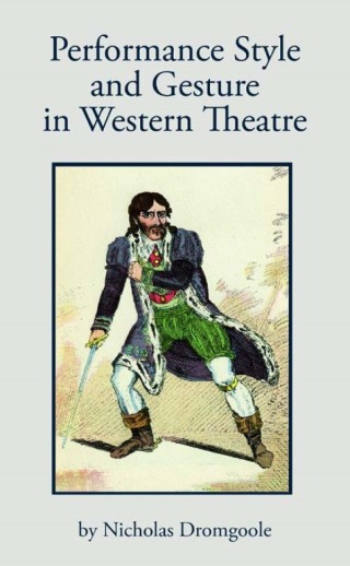 Immagine di copertina: Performance, Style and Gesture in Western Theatre 1st edition 9781840025927