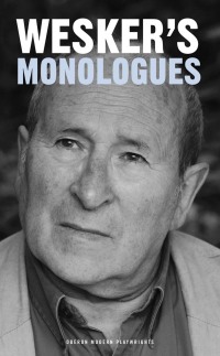 Cover image: Arnold Wesker's Monologues 1st edition 9781840027921