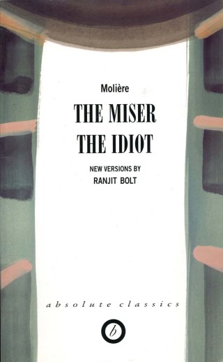 Titelbild: The Miser/The Idiot 1st edition 9781840022162