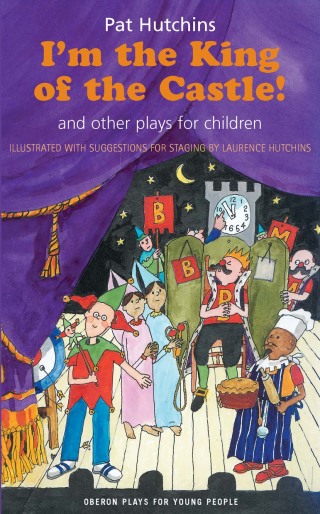 Cover image: I'm the King of the Castle 1st edition 9781840024869