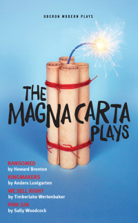Cover image: The Magna Carta Plays 1st edition 9781783192939