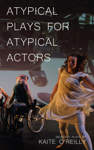 Cover image: Atypical Plays for Atypical Actors 1st edition 9781783193172