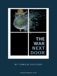 Cover image: The War Next Door 1st edition 9781840027297