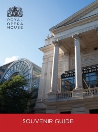 Omslagafbeelding: The Royal Opera House Guidebook 1st edition 9781849431675