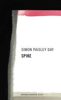 Cover image: Spike 1st edition 9781840022100