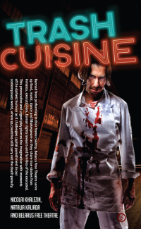 Immagine di copertina: Trash Cuisine & Minsk 2011 1st edition 9781783190171