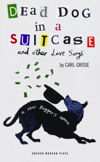 Imagen de portada: Dead Dog in a Suitcase (and Other Love Songs) 1st edition 9781783191567